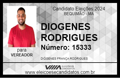 Candidato DIOGENES RODRIGUES 2024 - BEQUIMÃO - Eleições