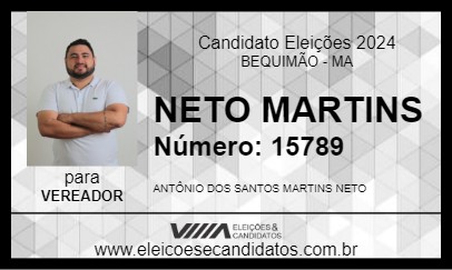 Candidato NETO MARTINS 2024 - BEQUIMÃO - Eleições