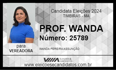 Candidato PROF. WANDA 2024 - TIMBIRAS - Eleições