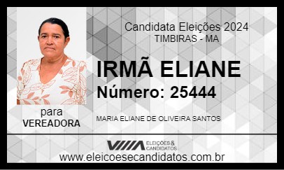 Candidato IRMÃ ELIANE 2024 - TIMBIRAS - Eleições