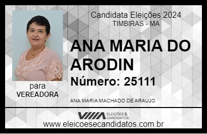 Candidato ANA MARIA DO ARODIN 2024 - TIMBIRAS - Eleições