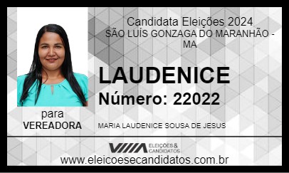 Candidato LAUDENICE 2024 - SÃO LUÍS GONZAGA DO MARANHÃO - Eleições