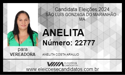 Candidato ANELITA 2024 - SÃO LUÍS GONZAGA DO MARANHÃO - Eleições