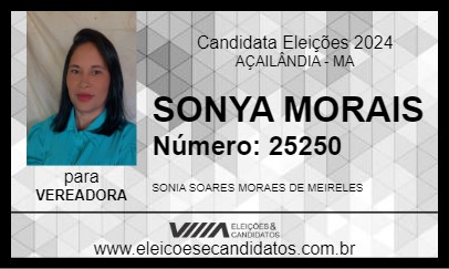 Candidato SONYA MORAIS 2024 - AÇAILÂNDIA - Eleições