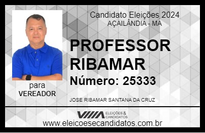 Candidato PROFESSOR RIBAMAR 2024 - AÇAILÂNDIA - Eleições