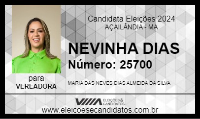 Candidato NEVINHA DIAS 2024 - AÇAILÂNDIA - Eleições