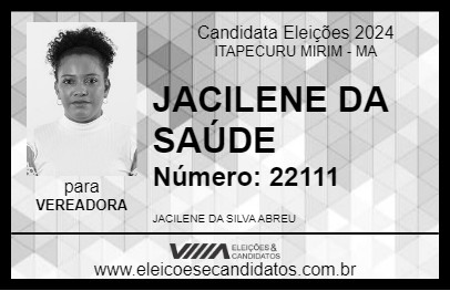 Candidato JACILENE DA SAÚDE 2024 - ITAPECURU MIRIM - Eleições