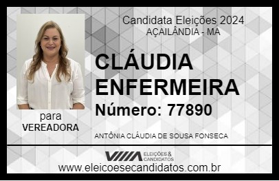 Candidato CLÁUDIA ENFERMEIRA 2024 - AÇAILÂNDIA - Eleições