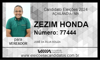 Candidato ZEZIM HONDA 2024 - AÇAILÂNDIA - Eleições