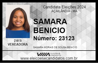 Candidato SAMARA BENICIO 2024 - AÇAILÂNDIA - Eleições