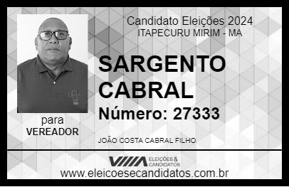 Candidato SARGENTO CABRAL 2024 - ITAPECURU MIRIM - Eleições