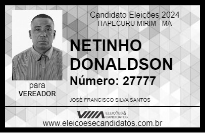 Candidato NETINHO DONALDSON 2024 - ITAPECURU MIRIM - Eleições