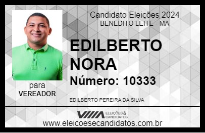 Candidato EDILBERTO NORA 2024 - BENEDITO LEITE - Eleições