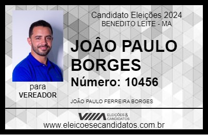 Candidato JOÂO PAULO BORGES 2024 - BENEDITO LEITE - Eleições