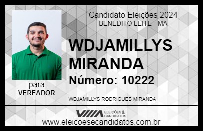 Candidato WDJAMILLYS MIRANDA 2024 - BENEDITO LEITE - Eleições