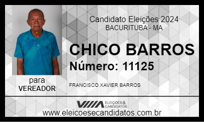 Candidato CHICO BARROS 2024 - BACURITUBA - Eleições