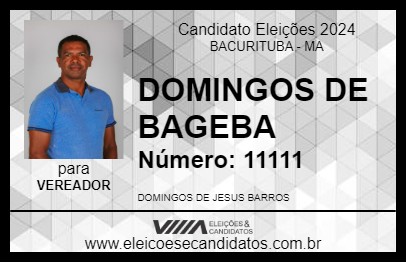 Candidato DOMINGOS DE BAGEBA 2024 - BACURITUBA - Eleições