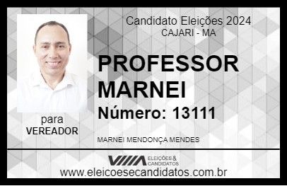 Candidato PROFESSOR MARNEI 2024 - CAJARI - Eleições