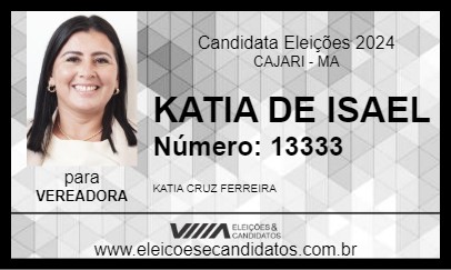 Candidato KATIA DE ISAEL 2024 - CAJARI - Eleições