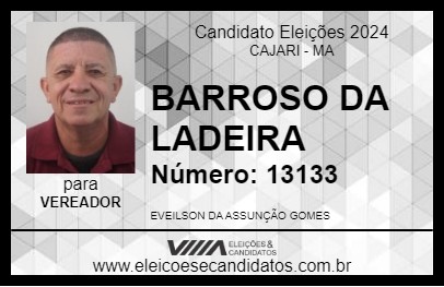 Candidato BARROSO DA LADEIRA 2024 - CAJARI - Eleições