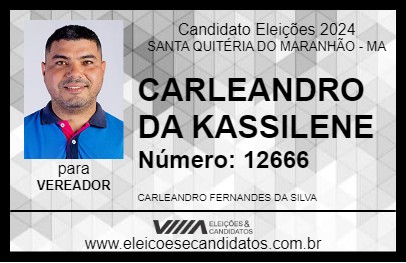 Candidato CARLEANDRO DA KASSILENE 2024 - SANTA QUITÉRIA DO MARANHÃO - Eleições