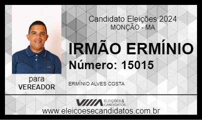 Candidato IRMÃO ERMÍNIO 2024 - MONÇÃO - Eleições