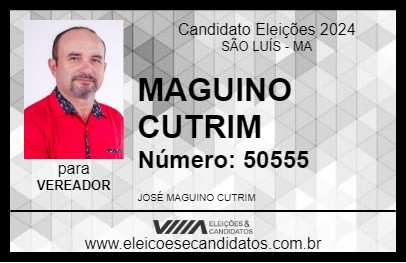 Candidato MAGUINO CUTRIM 2024 - SÃO LUÍS - Eleições