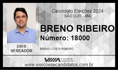 Candidato BRENO RIBEIRO 2024 - SÃO LUÍS - Eleições