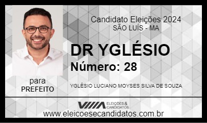 Candidato DR YGLÉSIO 2024 - SÃO LUÍS - Eleições