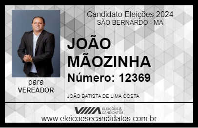 Candidato JOÃO MÃOZINHA 2024 - SÃO BERNARDO - Eleições