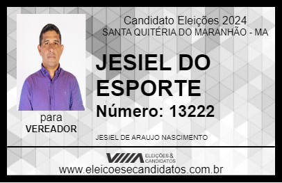 Candidato JESIEL DO ESPORTE 2024 - SANTA QUITÉRIA DO MARANHÃO - Eleições