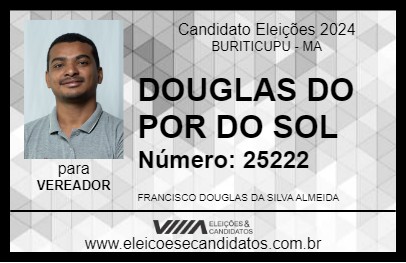 Candidato DOUGLAS DO POR DO SOL 2024 - BURITICUPU - Eleições