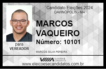 Candidato MARCOS VAQUEIRO 2024 - DAVINÓPOLIS - Eleições