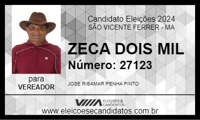 Candidato ZECA DOIS MIL 2024 - SÃO VICENTE FERRER - Eleições