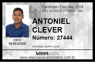 Candidato ANTONIEL CLEVER 2024 - SÃO VICENTE FERRER - Eleições