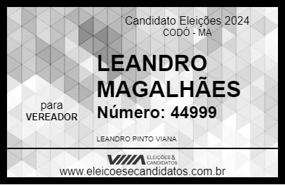 Candidato LEANDRO MAGALHÃES  2024 - CODÓ - Eleições