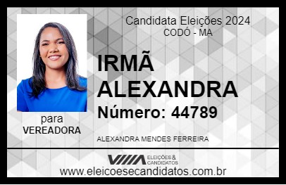 Candidato IRMÃ ALEXANDRA 2024 - CODÓ - Eleições