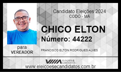 Candidato CHICO ELTON 2024 - CODÓ - Eleições