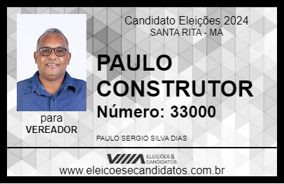 Candidato PAULO CONSTRUTOR 2024 - SANTA RITA - Eleições