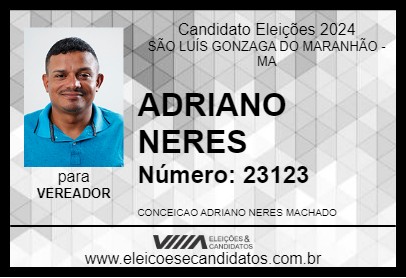 Candidato ADRIANO NERES 2024 - SÃO LUÍS GONZAGA DO MARANHÃO - Eleições