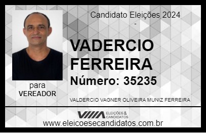 Candidato VADERCIO FERREIRA 2024 - SANTA RITA - Eleições