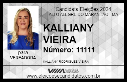 Candidato KALLIANY VIEIRA 2024 - ALTO ALEGRE DO MARANHÃO - Eleições