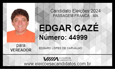 Candidato EDGAR CAZÉ 2024 - PASSAGEM FRANCA - Eleições