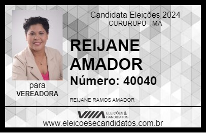 Candidato REIJANE AMADOR 2024 - CURURUPU - Eleições