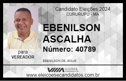 Candidato EBENILSON ASCALHA 2024 - CURURUPU - Eleições