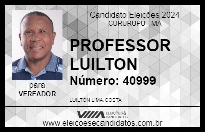 Candidato PROFESSOR LUILTON 2024 - CURURUPU - Eleições