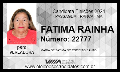 Candidato FATIMA RAINHA 2024 - PASSAGEM FRANCA - Eleições