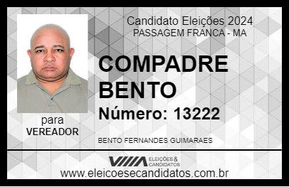 Candidato COMPADRE BENTO 2024 - PASSAGEM FRANCA - Eleições