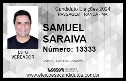 Candidato SAMUEL SARAIVA 2024 - PASSAGEM FRANCA - Eleições