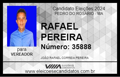 Candidato RAFAEL PEREIRA 2024 - PEDRO DO ROSÁRIO - Eleições